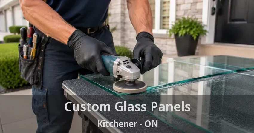 Custom Glass Panels Kitchener - ON