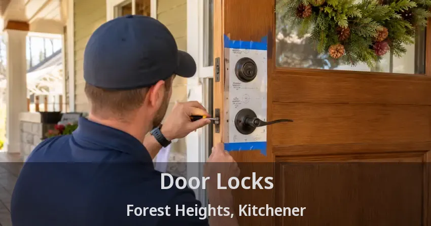 Door Locks Forest Heights, Kitchener - ON