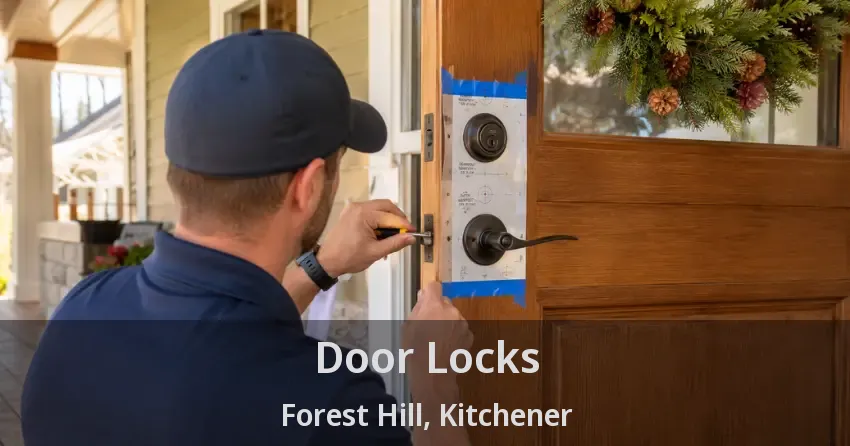 Door Locks Forest Hill, Kitchener - ON