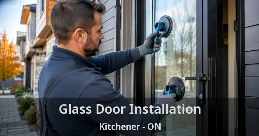 Glass Door Installation Kitchener - ON