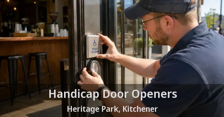 Handicap Door Openers Heritage Park, Kitchener - ON