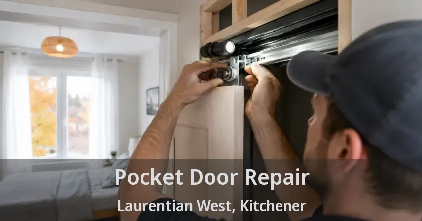 Pocket Door Repair Laurentian West, Kitchener - ON