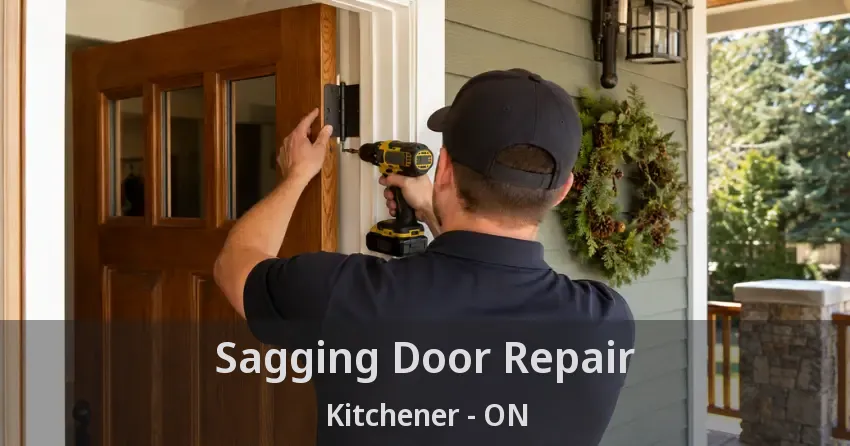 Sagging Door Repair Kitchener - ON