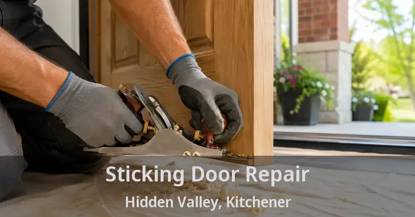 Sticking Door Repair Hidden Valley, Kitchener - ON